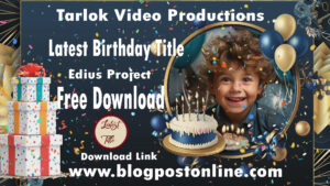 Edius Project Best Birthday Title Free Download Free Online